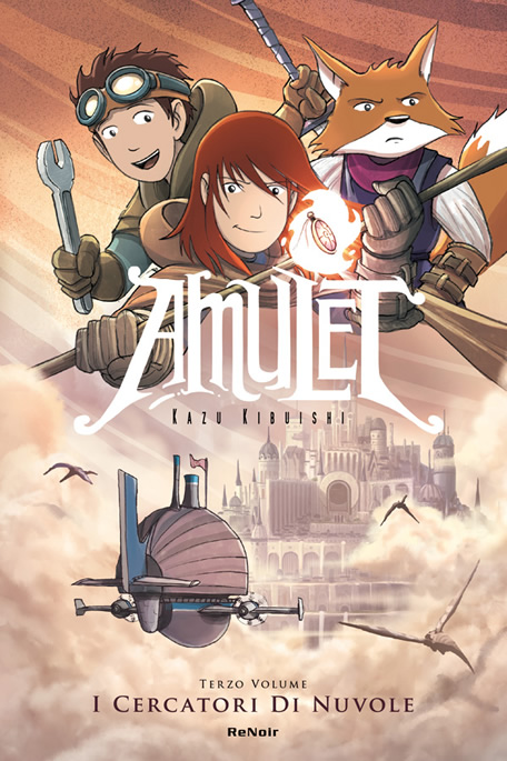 Amulet 3 - I cercatori di nuvole
